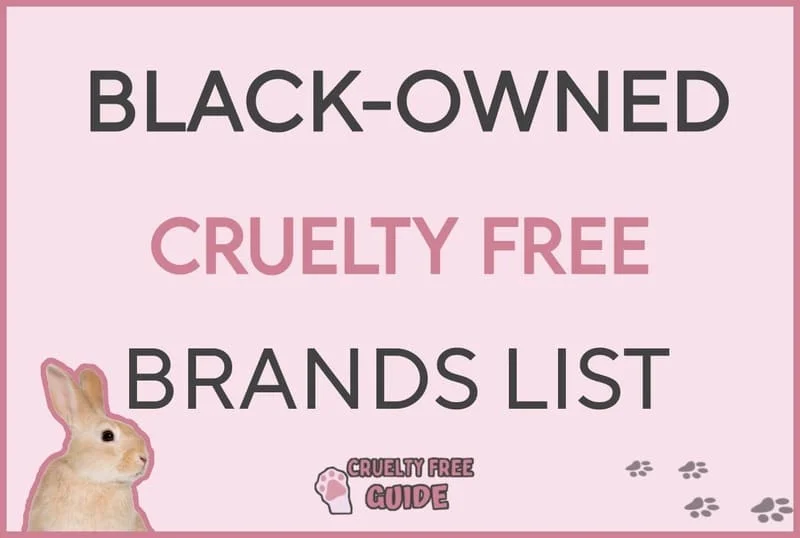 Cruelty-Free Black Owned Brands